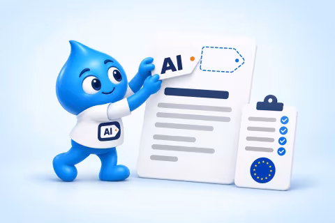 La goccia di Drupal con la maglietta di AI Disclosure attacca un'etichetta AI a una pagina, accanto a una lista con quattro spunte e il sigillo europeo.